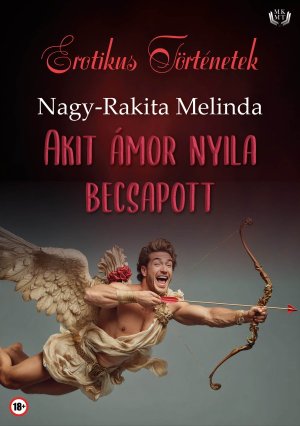 Akit Ámor nyila becsapott