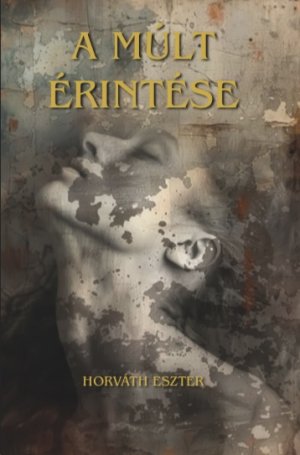 A múlt érintése