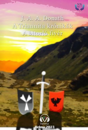 A Triannita krónikák - A bitorló fivér