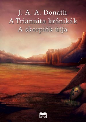 A Triannita krónikák - A skorpiók útja