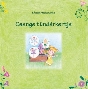 Csenge tündérkertje