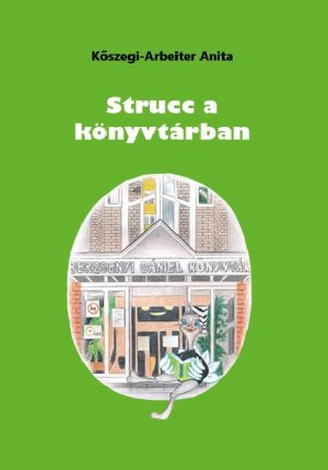 Fülöp, a strucc savariai kalandjai 2. - Strucc a könyvtárban