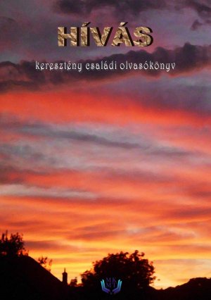 Hívás - családi olvasókönyv antológia
