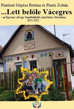 ...Lett belőle Vácegres 