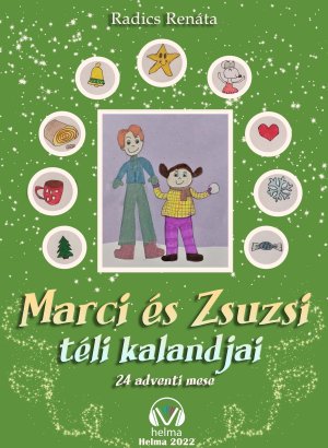 Marci és Zsuzsi téli kalandjai