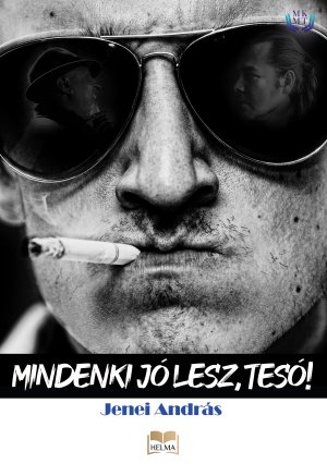 Mindenki jó lesz, tesó!
