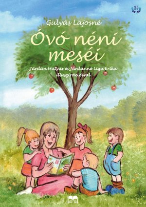 Óvó néni meséi