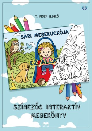 SÁRI MESEKUCKÓJA - Ez Állati!