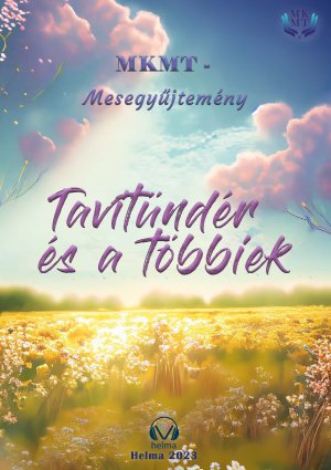 Tavitündér és a többiek