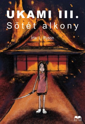 Ukami III. - Sötét alkony