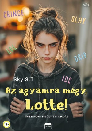 Az agyamra mégy, Lotte!