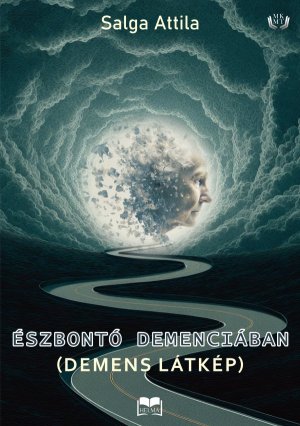 Észbontó demenciában