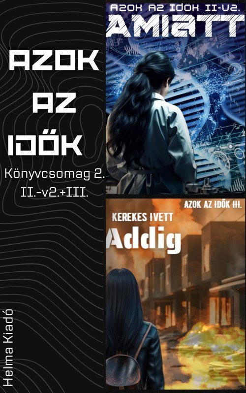 Azok az Idők II. csomag