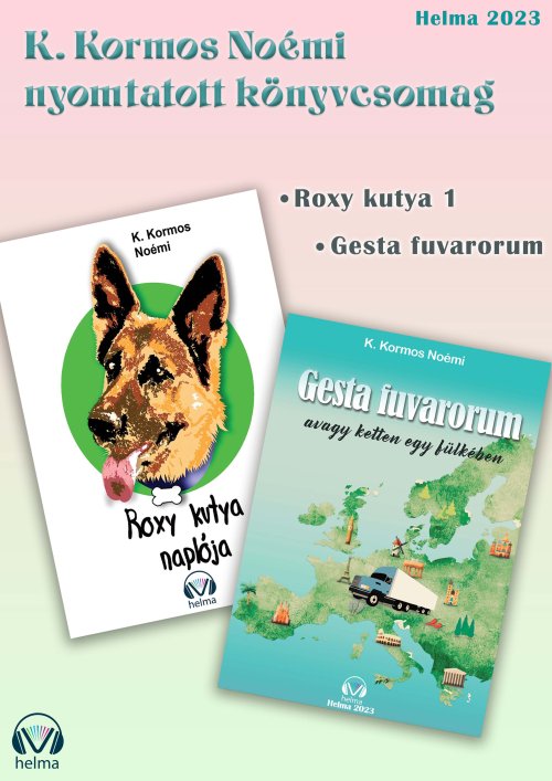 Roxy kutya naplója első rész + Gesta fuvarorum
