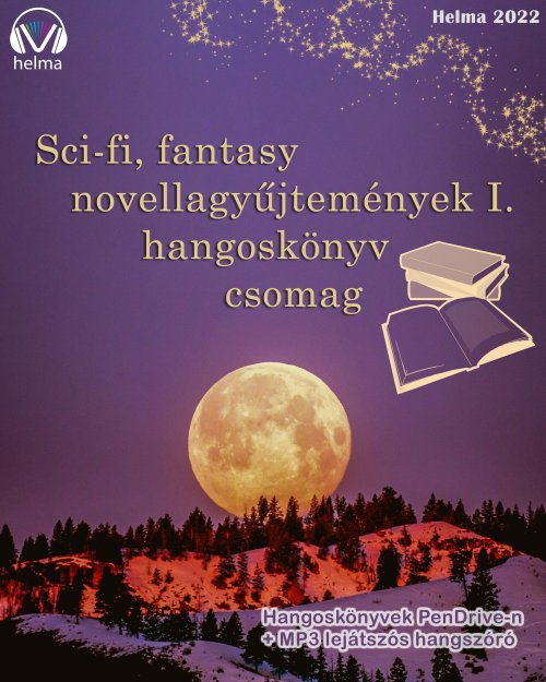 Scifi, fantasy novellagyűjtemények I.